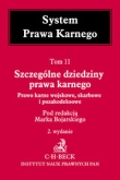 Szczególne dziedziny prawa karnego. Prawo karne wojskowe, skarbowe i pozakodeksowe. System Prawa Kar