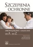 Szczepienia ochronne obowiązkowe i zalecane od A do Z