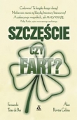 Szczęście czy fart?