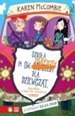 Szkoła im. św. Zgryzoty dla dziewcząt, duchów i uciekjących babć