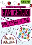 Szkoła na szóstke Łamigłówki matematyczne