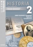Szkoła XXI. Liceum, część 2 - Czasy nowożytne. Historia. Teksty źródłowe. Zakresy podstawowy i rozsz