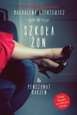 Szkoła żon & Pensjonat marzeń