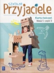 Szkolni Przyjaciele 1 Karty ćwiczeń Część 3