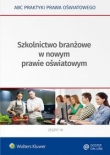 Szkolnictwo branżowe w nowym prawie oświatowym