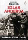 Szlak Andersa 6 Do łagru, w step i tajgę