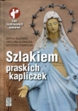 Szlakiem praskich kapliczek
