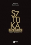 Sztuka czy biznes? Sekrety antykwariuszy