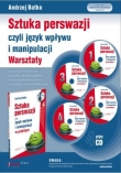 SZTUKA PERSWAZJI, czyli język wpływu i manipulacji. Warsztaty