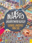 Szukaj Znajduj Baw się Miasto zagubionych rzeczy