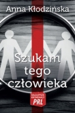 Szukam tego człowieka wyd. 2  / Ciekawe miejsca