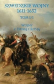 Szwedzkie wojny 1611-1632 Tom 1/1