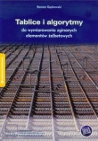 Tablice i algorytmy do wymiarowania zginanych elementów żelbetowych