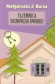 Tajemnica sosnowego dworku