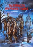 Tajemnicza wyprawa Tomka t. 5