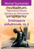 Tajemnicze miasto 4 Śródmieście południowe Część 2