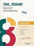 Tak, zdam! Egzamin ósmoklasisty 2019 Język polski Repetytorium