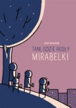 Tam gdzie rosły mirabelki