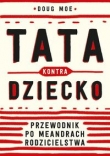 Tata kontra dziecko