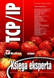 TCP/IP. Księga eksperta
