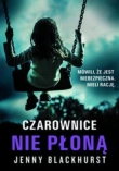 Te wiedźmy nie płoną