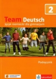 Team Deutsch 2. Gimnazjum. Język niemiecki. Podręcznik (+CD)