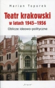 Teatr krakowski w latach 1945-1956