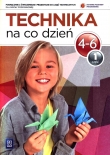 Technika na co dzień. Klasa 4-6, szkoła podstawowa, część 1. Podręcznik z ćwiczeniami