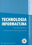 Technologia informacyjna Przewodnik metodyczny z płytą CD