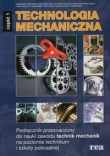 Technologia mechaniczna. Podręcznik, część 1