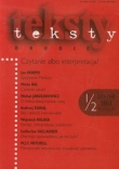 Teksty drugie 1-2/2012 Czytanie albo interpretacja