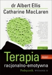 Terapia racjonalno - emotywna. Podręcznik. Wydanie II