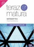 Teraz matura. Matematyka. Arkusze maturalne. Zakres podstawowy 2019