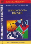 Terminologia biznes Vocabulary for business Sprawdź swój angielski