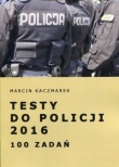 Testy do Policji 2016 100 zadań