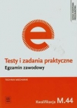 TESTY I ZAD.EGZ.ZAWOD.TECH.MECHANIK M.44 WSIP 9788302150289