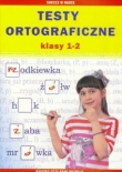 TESTY ORTOGRAFICZNE KLASA 1-2 N.W. LITERAT  9788378982920