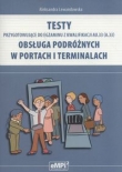 Testy przygotowujące do egzaminu z kwalifikacji AU.33 Obsługa podróżnych w portach i terminalach