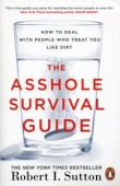 The Asshole Survival Guide