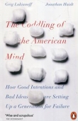 The Coddling of the American Mind