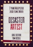 Disaster artist. Z planu najlepszego złego filmu świata