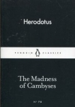 The Madness of Cambyses