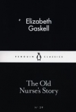 The Old Nurse's Story