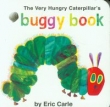 The Very Hungry Caterpillar's Buggy Book
