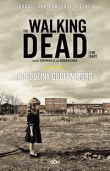The walking dead. Żywe trupy. Narodziny Gubernatora