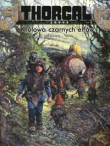 Thorgal. Louve. Tom 6. Królowa czarnych elfów