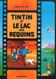 Tintin et le Lac aux Requins