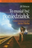 To musiał być poniedziałek