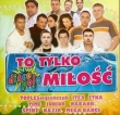 To tylko miłość