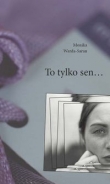 To tylko sen...